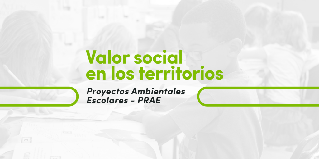 PRAE – generando valor social